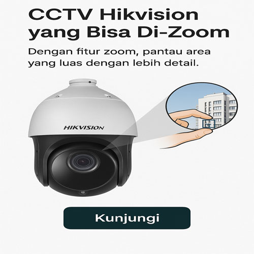 CCTV Hikvision Zoom